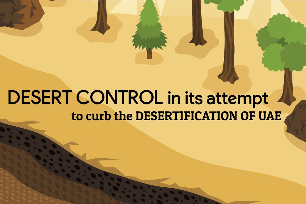 Desert Control in its attempt to curb the desertification of UAE