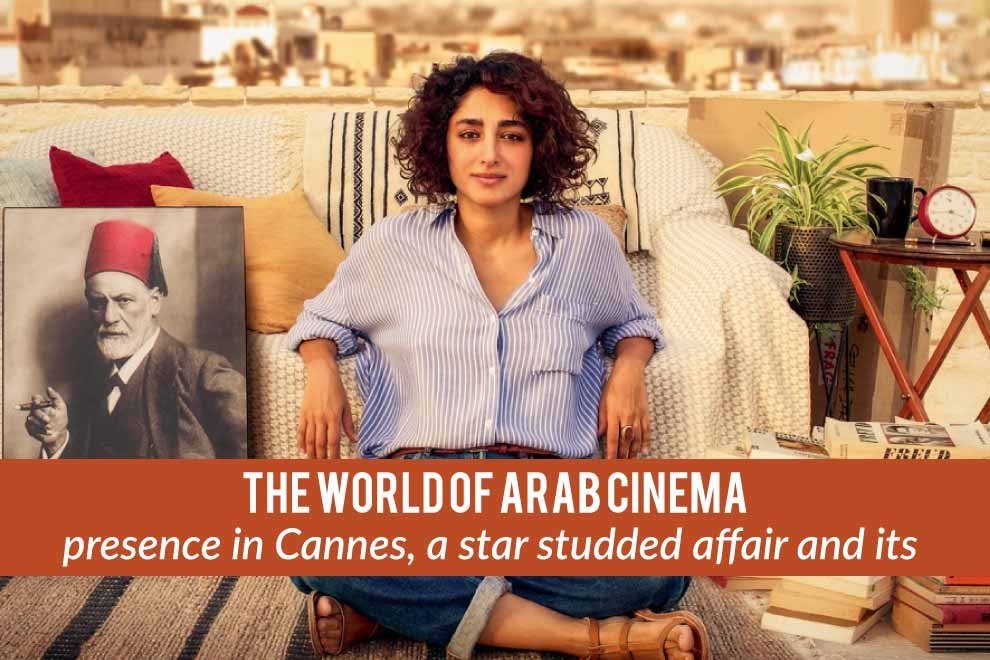 The world of Arab cinema and its presence in Cannes, a star studded affair