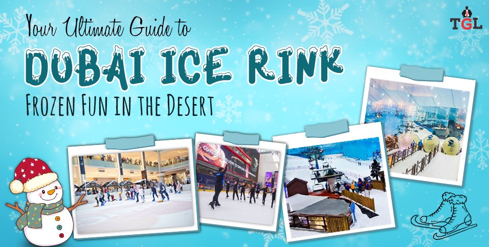 Dubai Ice Rink: Your Ultimate Guide to Frosty Adventures